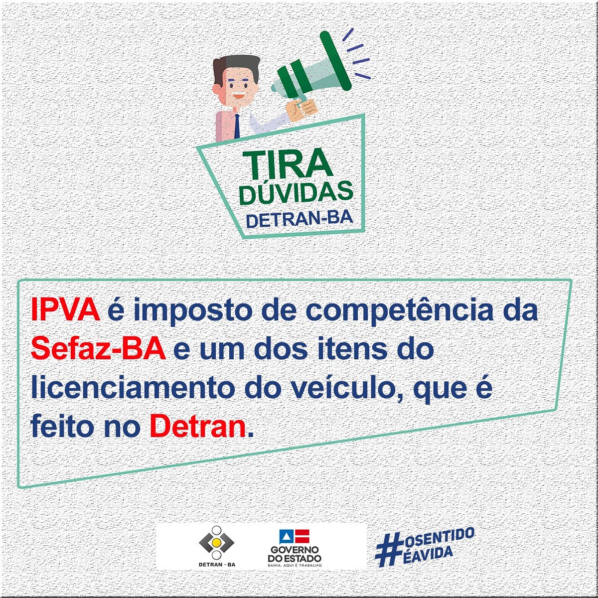 DetranBahia's tweet photo. Anote aí...#DetranBA #SefazBA #OSentidoÉAVida https://t.co/0Ev3mtnCpG