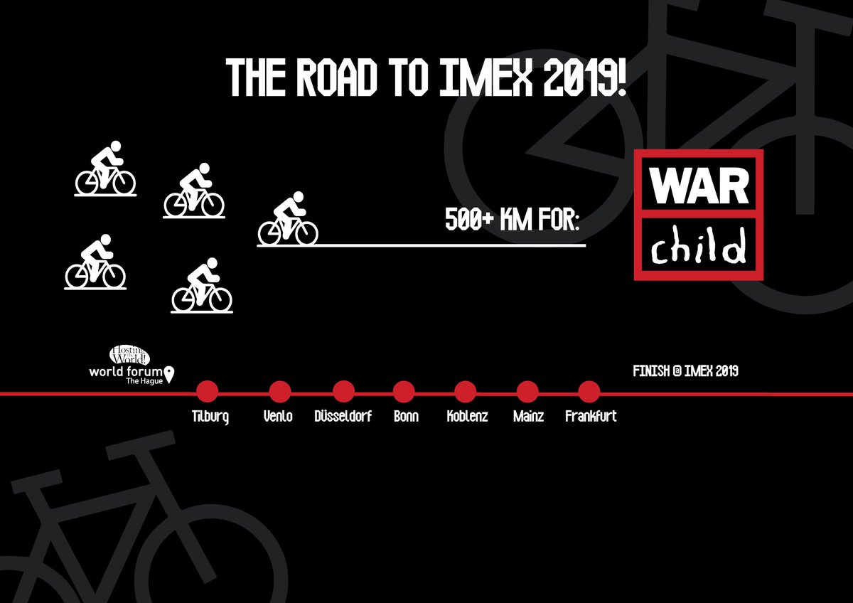 THE ROAD TO IMEX 2019, 13-21 May. We will cycle (yes, on a bike!) from <a href="/WorldForum_/">World Forum_TheHague</a> to <a href="/IMEX_Group/">IMEX</a> for @WarChildHolland! More than 500 kilometers... Will you support us and give our team a big welcome when we arrive at <a href="/IMEX_Group/">IMEX</a> #IMEX2019 #worldforum bedrijf.voorwarchild.nl/actie/worldfor…