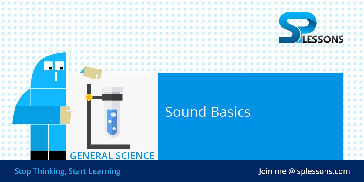 splessons's tweet image. (Sound Basics) - #SoundBasics, #CharactersticsofSound, #Refraction, #Diffraction, #Reflection, #PitchPhysics, #intensity, #Soundwaves, #GeneralScience, #CompetetiveExams - splessons.com/lesson/sound-b…