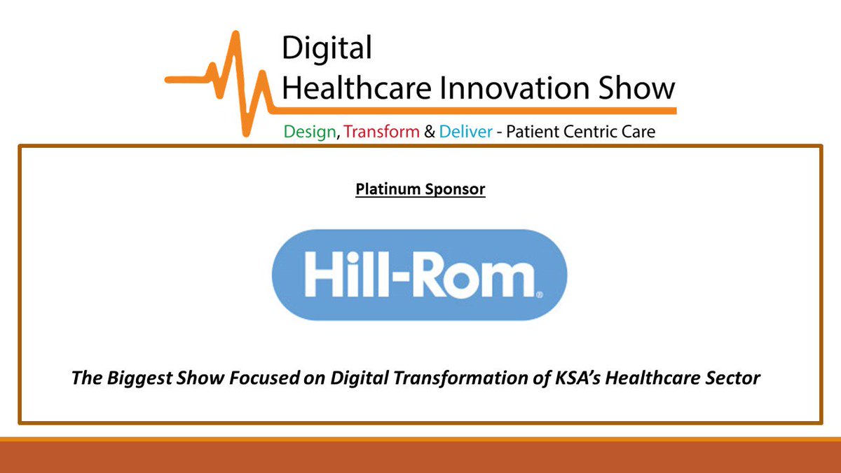 DHISKSA's tweet photo. We are thrilled to welcome on board Hill-Rom as our Platinum Sponsor at #DHISKSA #HealthcareTransformation #SaudiHealthcare https://t.co/reQjR2y76Y
