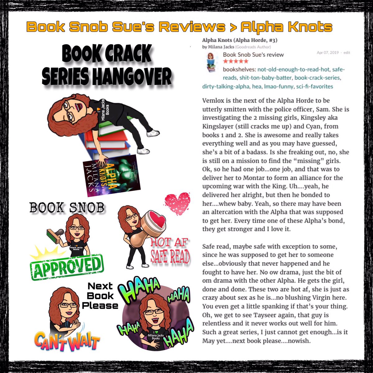 booksnobsue's tweet photo. I am feeling like it’s gonna be a @MilanaJacks kinda day😉.
5 book crack series hangover stars for #AlphaKnots by #MilanaJacks
#AlphaKnots by #MilanaJacks #SciFiRomance #SafeRead #HotAF #FunnyAF #HEA
#Review: https://t.co/E4axcEE8nB
#AlphaBonds: https://t.co/vO5owCdVyZ https://t.co/lk90nCa7Td