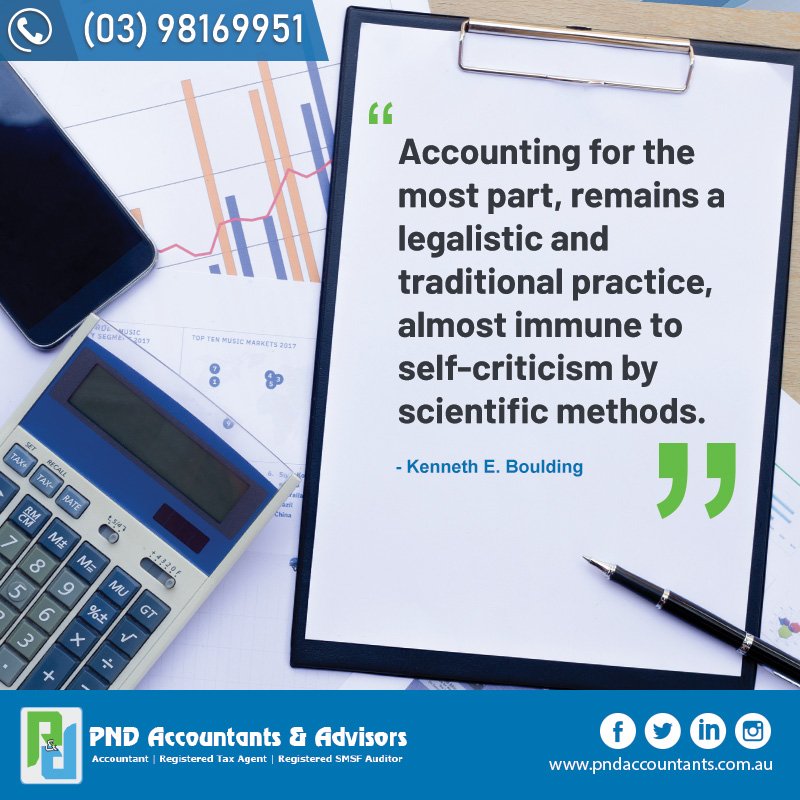 We provide all Accounting solutions bit.ly/2fhTWTN

#quoteoftheday #accountingquotes #kennethBouldingquotes #accountantsinmelbourne #PnDaccountants #startups #financialadvisors #consultancy #bookkeeping #taxreturns #accounting #loans #onlinetaxsolutions #taxsolutions