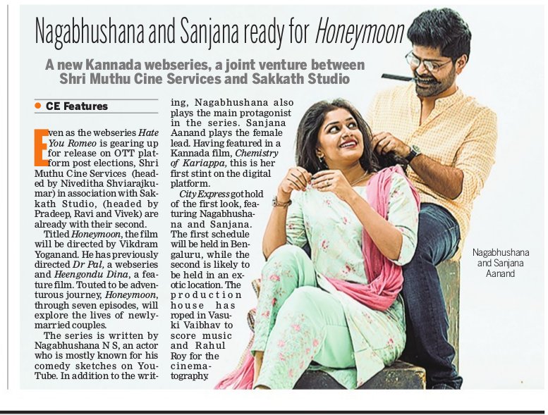 . #Nagabhushana #SanjanaAanand to star in web-series titled #Honeymoon cinemaexpress.com/stories/news/2… via <a href="/XpressCinema/">Cinema Express</a> Directed by #VikramYoganand through seven episodes, will explore the lives of newly-married couples.  #ShriMuthuCineServices  &amp; <a href="/Sakkath_Studio/">Sakkath Studio</a> <a href="/RJPRADEEPA/">PRA DEE PAA</a> <a href="/NamCinema/">𝐍𝐀𝐌𝐂𝐈𝐍𝐄𝐌𝐀</a>