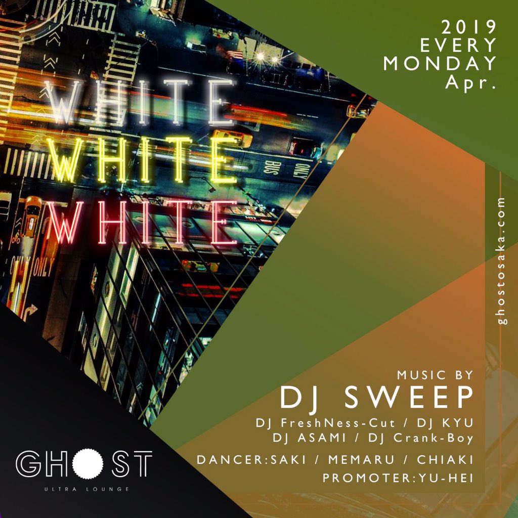 asami_hibrid's tweet photo. Tonight!!🔥🔥🔥
#WHITE  at @GHOSTosaka 
毎週月曜日は、GHOSTで
PARTY!!🤝✨ 
あそびにきてみてください!!💕
Guestも用意できるんで
連絡くださいっ!!✌️ https://t.co/zP2JqLT6lN