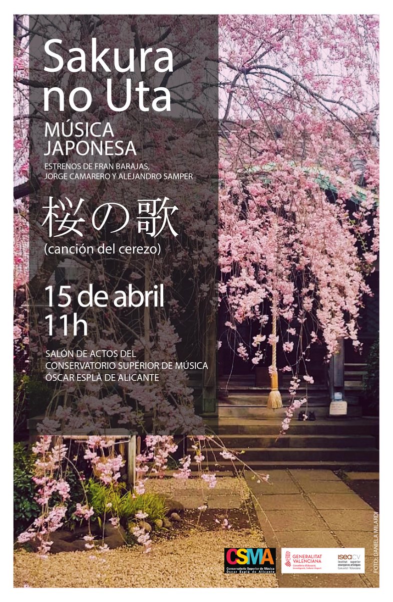 Consul_JPN_BCN's tweet photo. Lunes 15/04 11h. Concierto de música japonesa "Sakura no uta" (桜の歌) en el salón de actos del Conservatorio Superior de Música de Alicante Óscar Esplà @csmalicante Entrada gratuita https://t.co/IKRLkCHfi3 https://t.co/MJzZ6uHE04