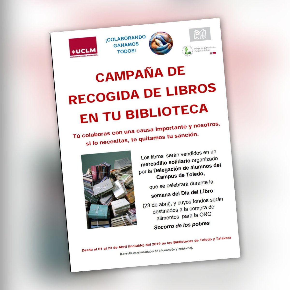 DelegaciónToledoUCLM (@campustoledo) on Twitter photo Del 1 al 23 de abril puedes contribuir al mercadillo solidario que tendrá lugar la semana del Día del Libro. Los fondos serán destinados a la compra de alimentos, para la ONG Socorro de los pobres. A cambio, se quitará la sanción a aquellos que lo necesiten.
<a href="/BibliotecaUCLM/">Biblioteca UCLM</a> Del 1 al 23 de abril puedes contribuir al mercadillo solidario que tendrá lugar la semana del Día del Libro. Los fondos serán destinados a la compra de alimentos, para la ONG Socorro de los pobres. A cambio, se quitará la sanción a aquellos que lo necesiten.
<a href="/BibliotecaUCLM/">Biblioteca UCLM</a>