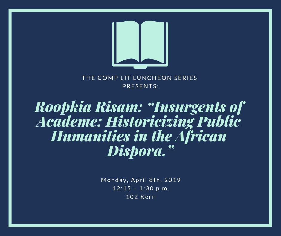 CMLIT_PSU's tweet image. The Comp Lit Luncheon Series continues TODAY with a speech by #SalemStateUniversity Professor Roopika Risam!

For more information regarding upcoming Luncheons, please visit complit.la.psu.edu/news-events/co…