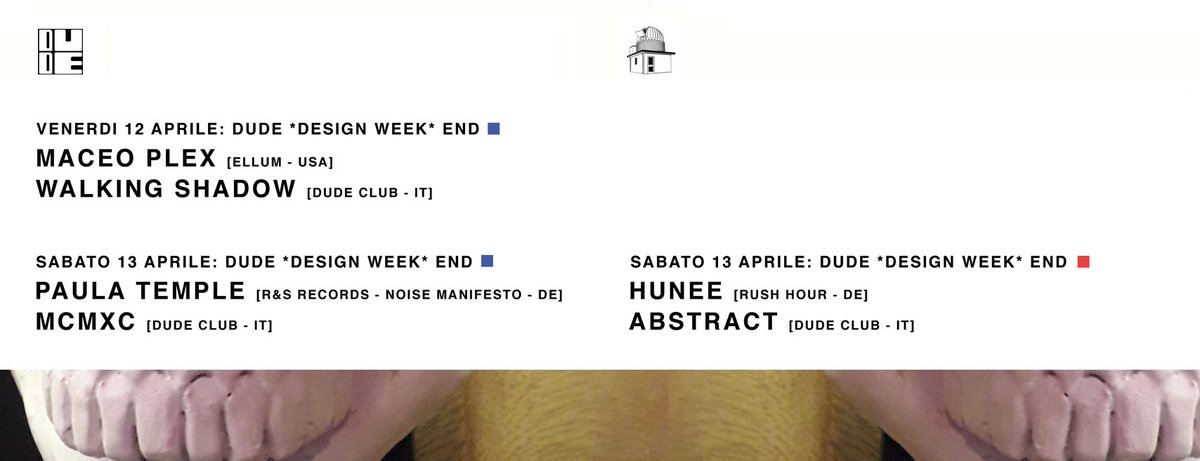 #DesignWeek weekend in #dudeclumilano! 
<a href="/MaceoPlex/">Maceo Plex</a> / <a href="/Paulatemple/">Paula Temple</a> / <a href="/HunchMusic/">Evelyn Jones👄</a> &amp; more! Tickets on dude-club.net