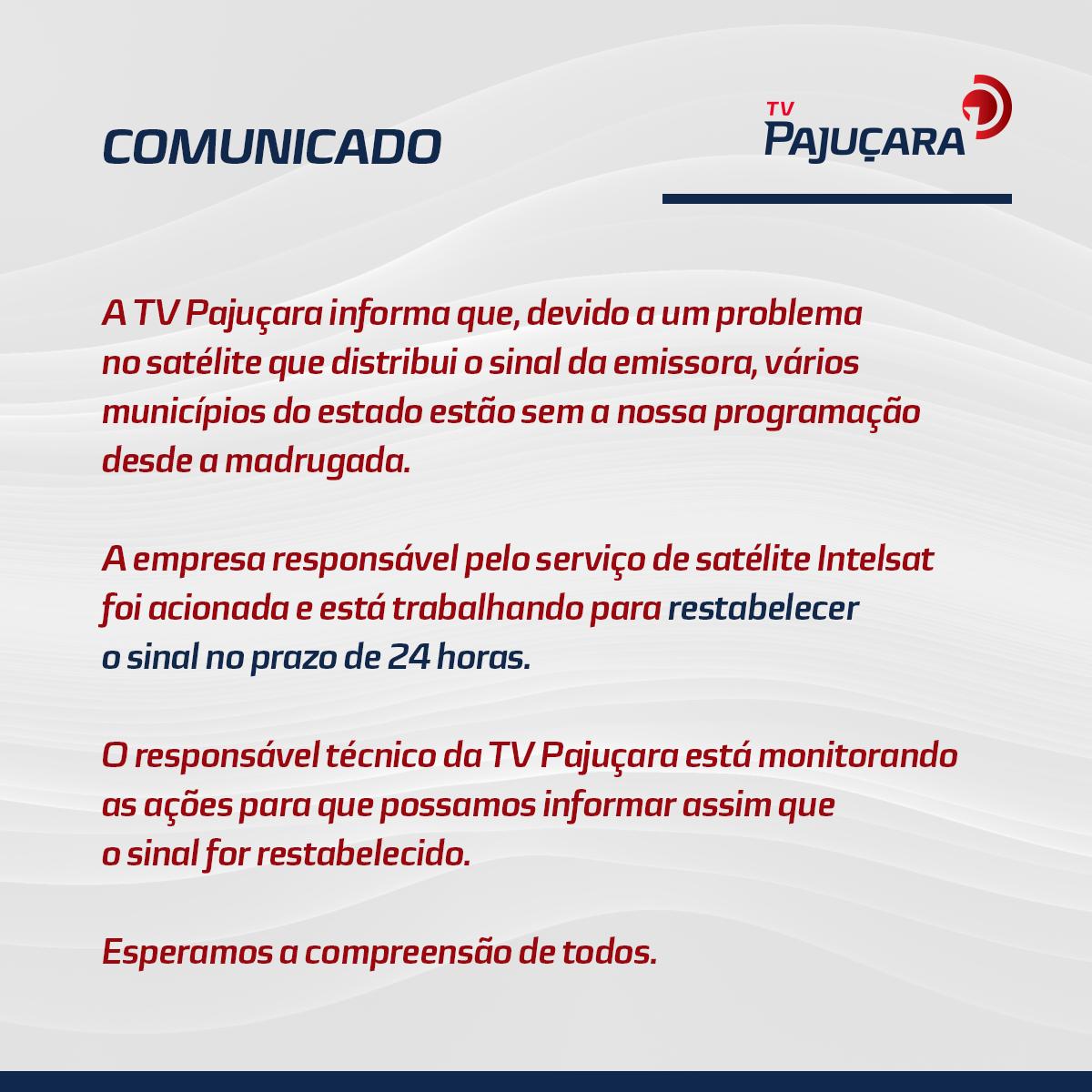 Comunicado da TV Pajuçara. Saiba mais >> bit.ly/2WZlRK1