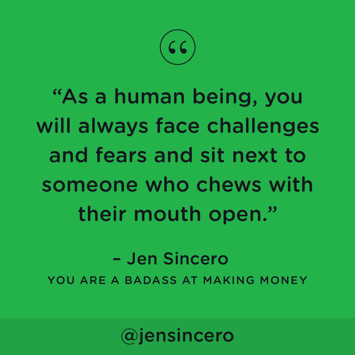 JenSincero's tweet photo. Your job isn’t to try to rid your life of uncomfortable moments or prickly challenges. Your job is to master the art of responding, aka being responsible for, and aware of, your thoughts and actions. #youareabadass #QOTD #MondayMotivation #MondayThoughts https://t.co/LWe8odSIjv