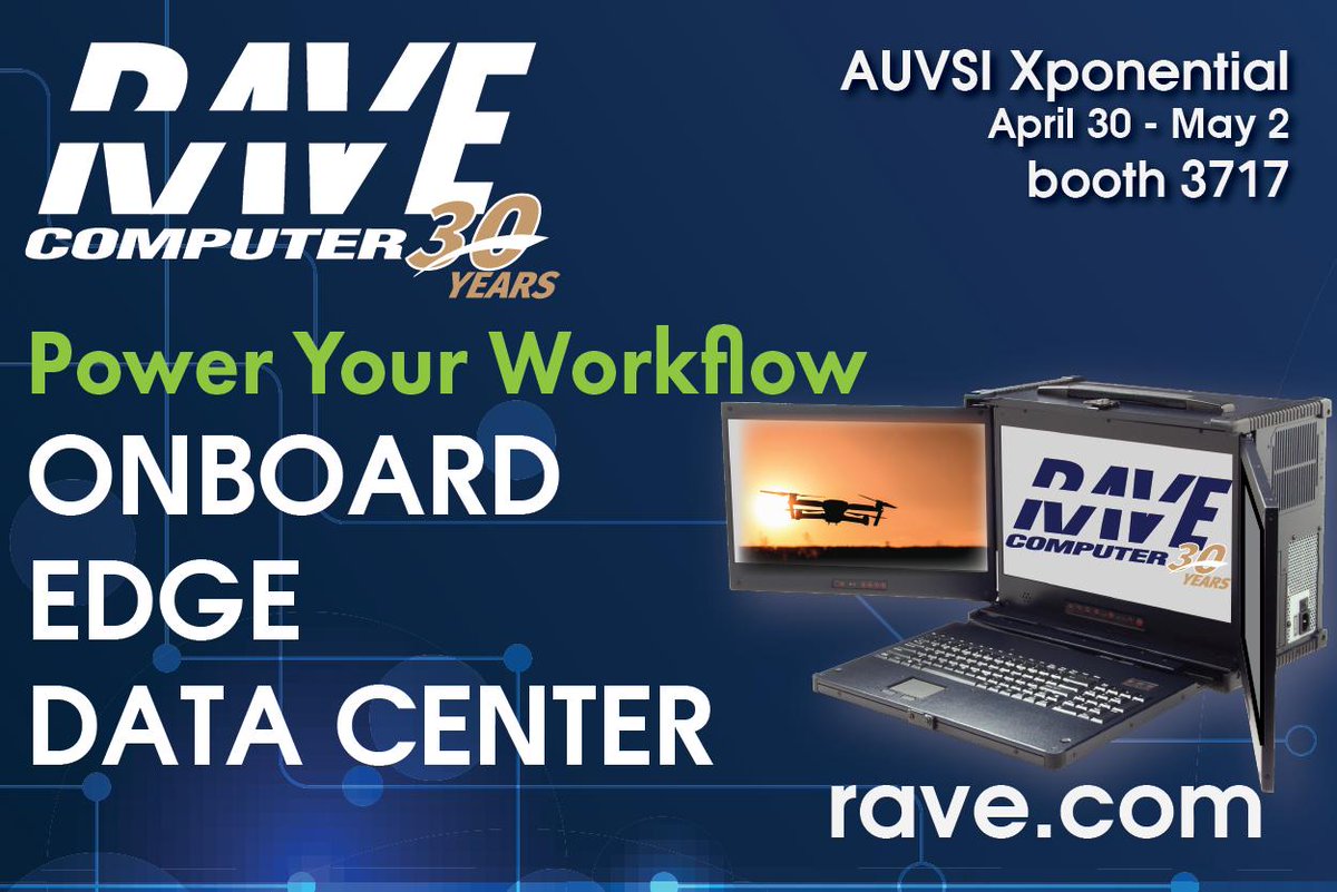 RaveComputer's tweet image. Are you ready for AUVSI XPONENTIAL? RAVE can&apos;t wait to see you at the end of the month!  #auvsiXPO