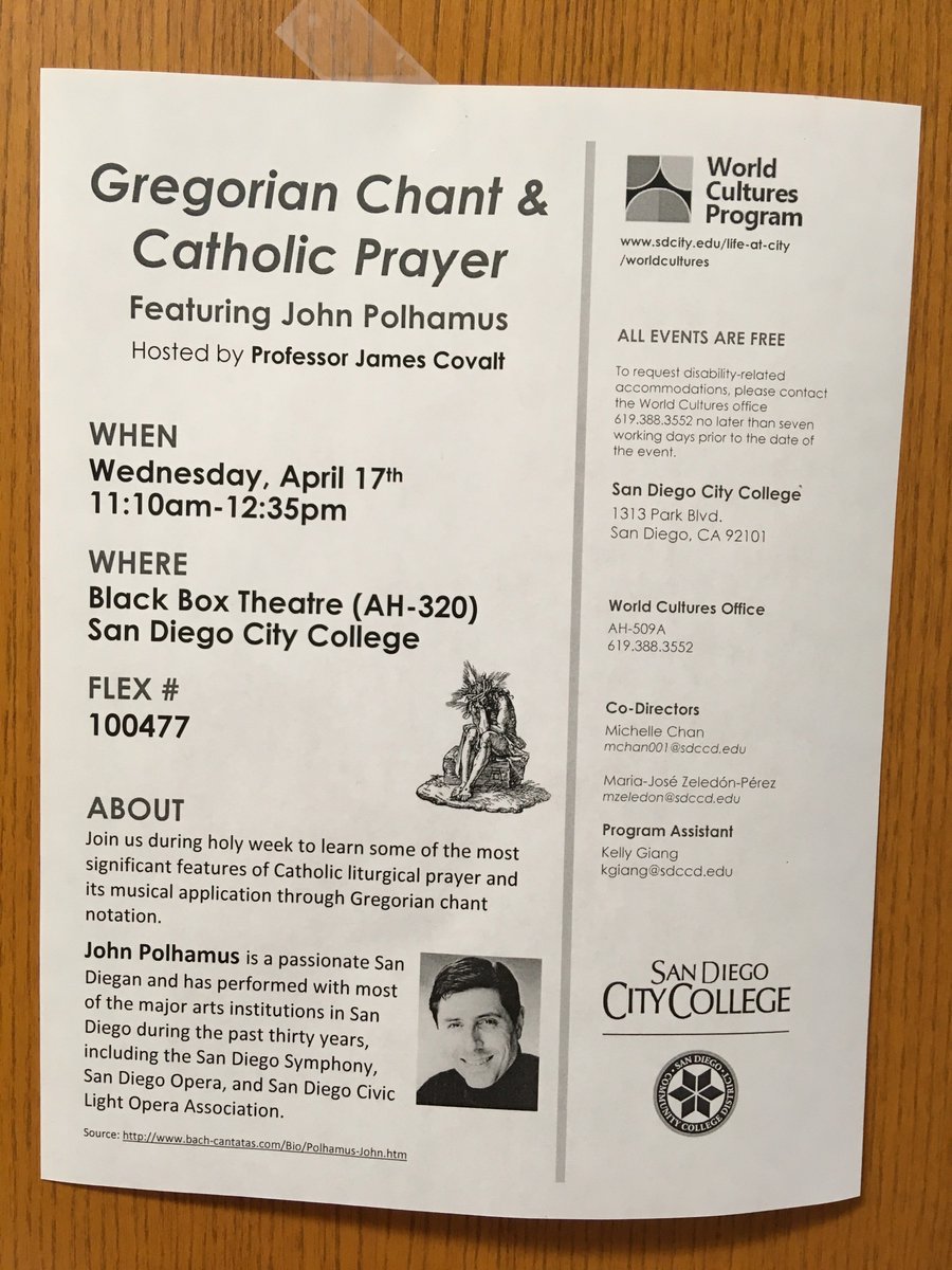 Gregorian Chant &amp; Catholic Prayer Feat. John Polhamus
Hosted by Professor James Covalt

When: Wednesday, April 17th 11:10 AM - 12:35 PM

Where: Black Box Theater (AH-320) San Diego City College

Join us during Holy Week for a great performance! 
#sdcc #worldcultures
