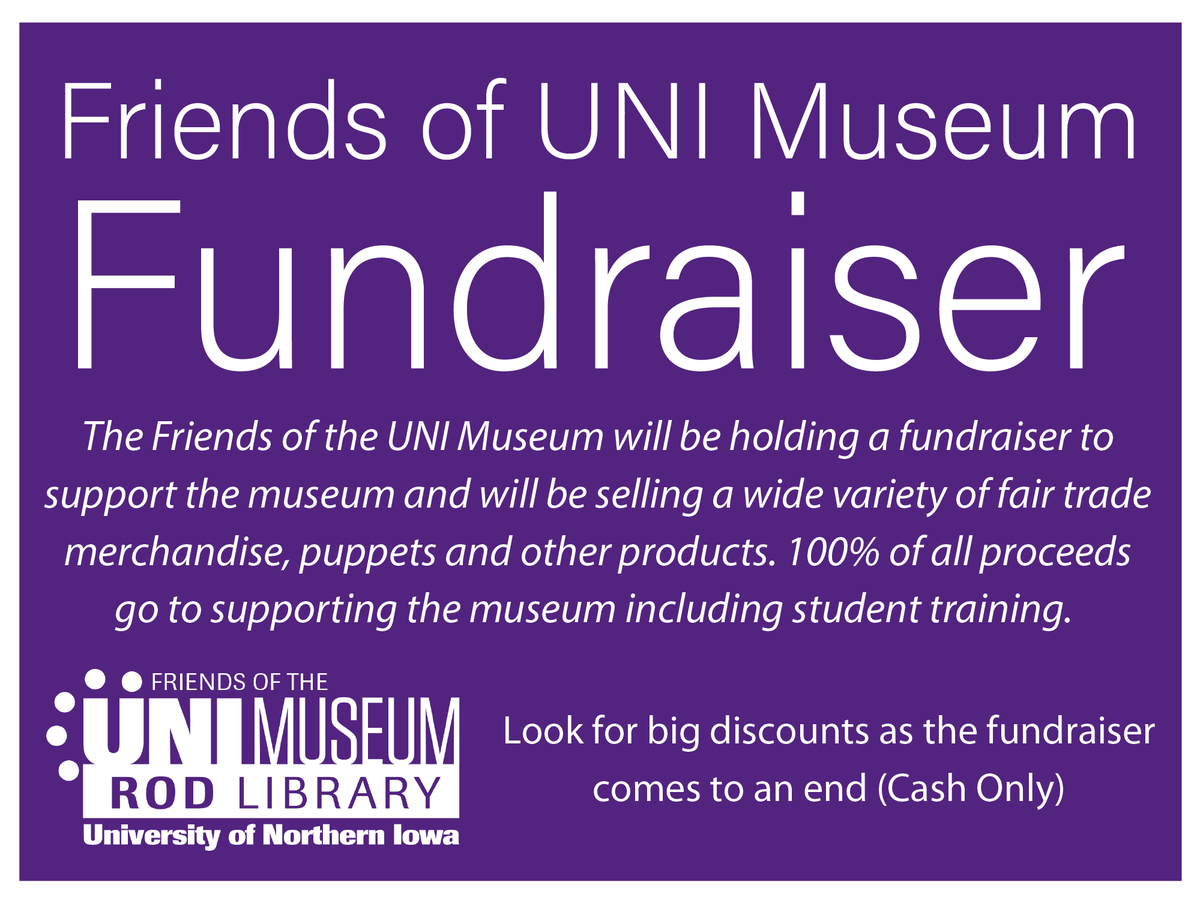 RodLibrary's tweet photo. The Friends of the UNI Museum will be holding a fundraiser tomorrow from 9 am to 3:30 pm to support the museum, and will be selling a wide variety of fair trade merchandise, puppets and other products. 100% of all proceeds go to supporting the museum, including student training. https://t.co/ULrNNYCcqE