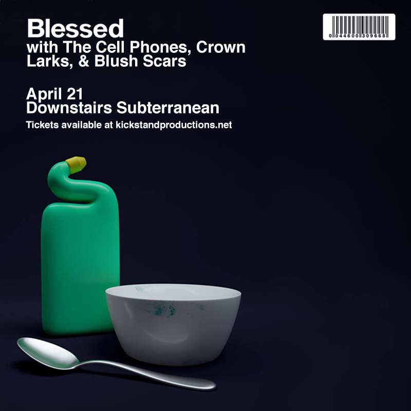 next show's 4/21 <a href="/subtchicago/">Subterranean</a> with <a href="/BlessedBand/">Blessed Band</a> + <a href="/thecellphones/">The Cell Phones</a> + #blushscars courtesy of <a href="/kickstandshows/">Kickstand Productions</a> ~~