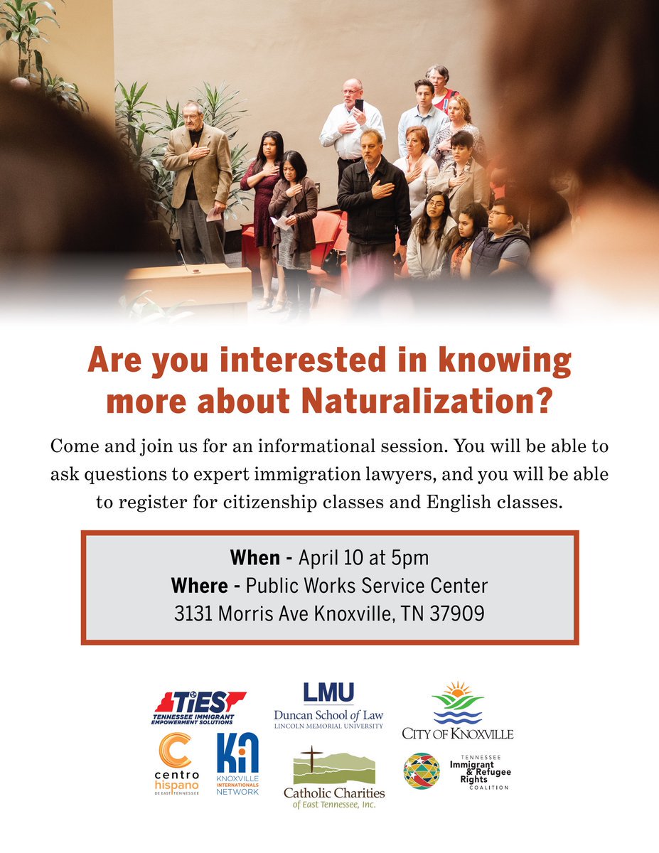 KNOXVILLE: Are you ready to apply for citizenship? Join our partners in East Tennessee on April 10 at 5PM to learn about the requirements of citizenship and how to begin your process!