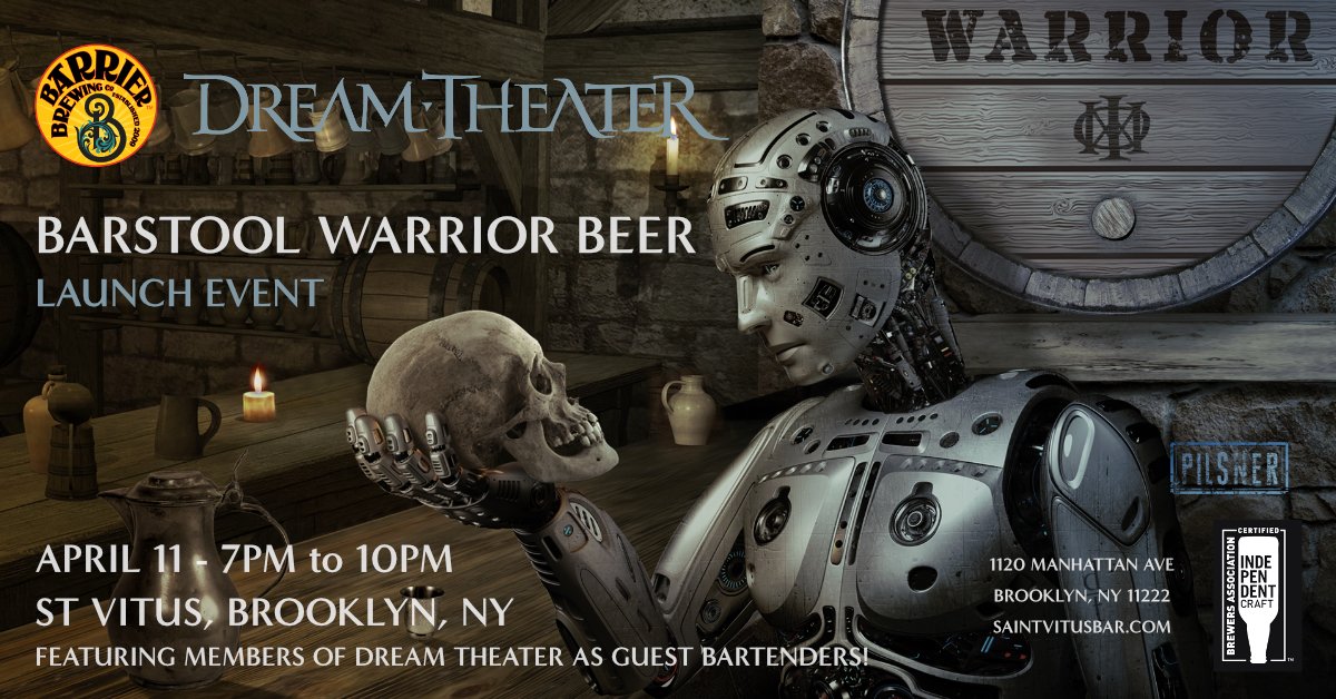 dreamtheaternet's tweet photo. In or around NYC 🗽 on April 11? Come and hang with us at the launch party for the official Dream Theater beer, 'Barstool Warrior', @saintvitusbar in Brooklyn from 7pm to 10pm! 🍻 https://t.co/f4OOZpXvV5 #dreamtheater #barstoolwarrior @BarrierBrewing https://t.co/F6gGQpWqCe