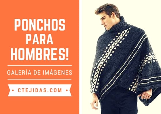 Burlas Grabar Escepticismo CTejidas [Crochet] on Twitter: "Galería Ponchos tejidos para Hombres  #ctejidas https://t.co/HcHs7P121L https://t.co/BZNI6oQb7e" / Twitter