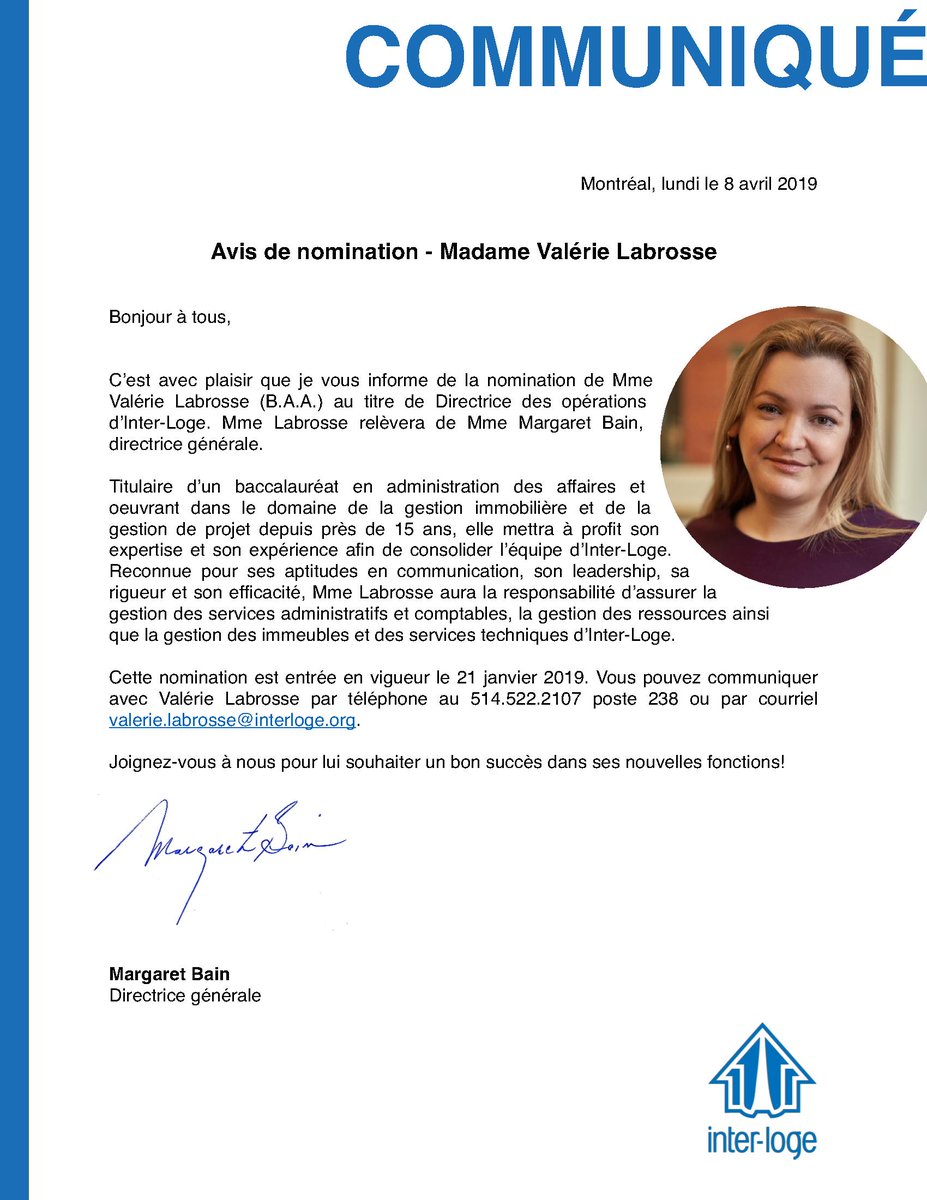C’est avec plaisir que je vous informe de la nomination de Mme Valérie Labrosse (B.A.A.) au titre de Directrice des opérations d’Inter-Loge. Mme Labrosse relèvera de Mme Margaret Bain, directrice générale. Titulaire d’un baccalauréat en administration des affaires et œuvrant ⬇️⬇️
