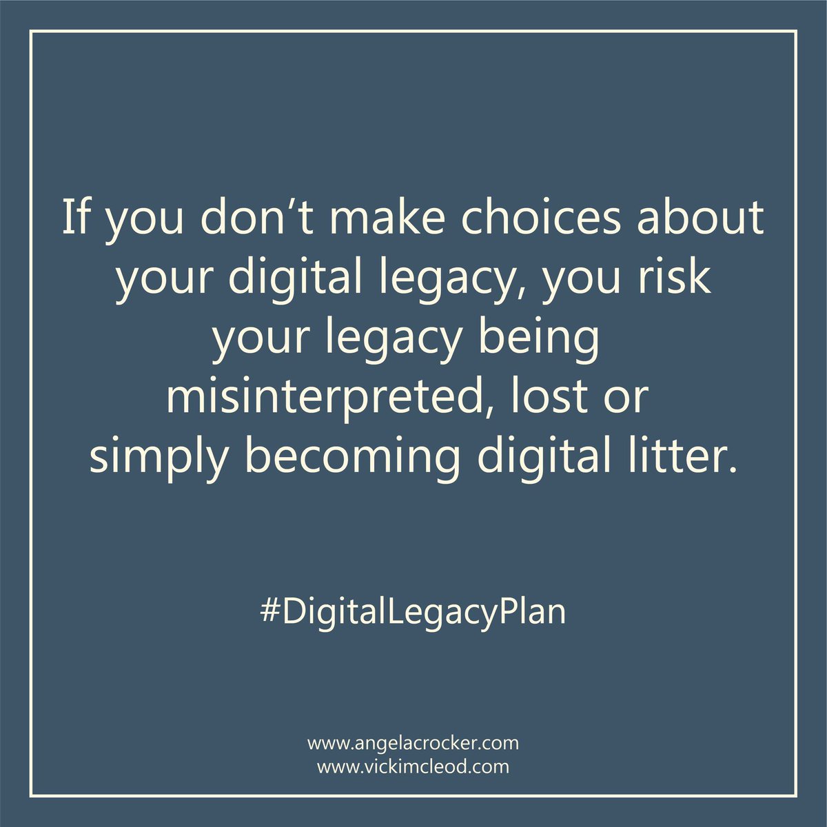 AngelaCrocker's tweet photo. "If you don't make choices about your digital legacy, you risk your legacy being misinterpreted, lost, or simply becoming digital litter." What thought have you given to your #DigitalLegacyPlan ?
w/ @vicki_mcleod
#DeclutterYourData https://t.co/fezBg6R7tZ