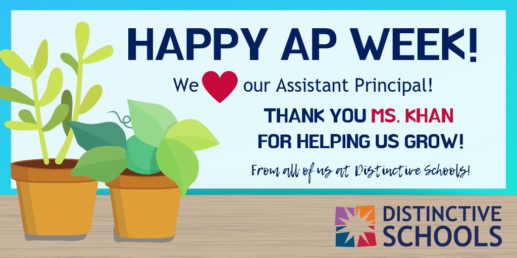 It's #NationalAssistantPrincipalsWeek and we are SO excited to celebrate the one and only Ms. Khan! Thank you Ms. Khan, for ALL you do to help us grow! #WeAreDistinctive #APWeek19