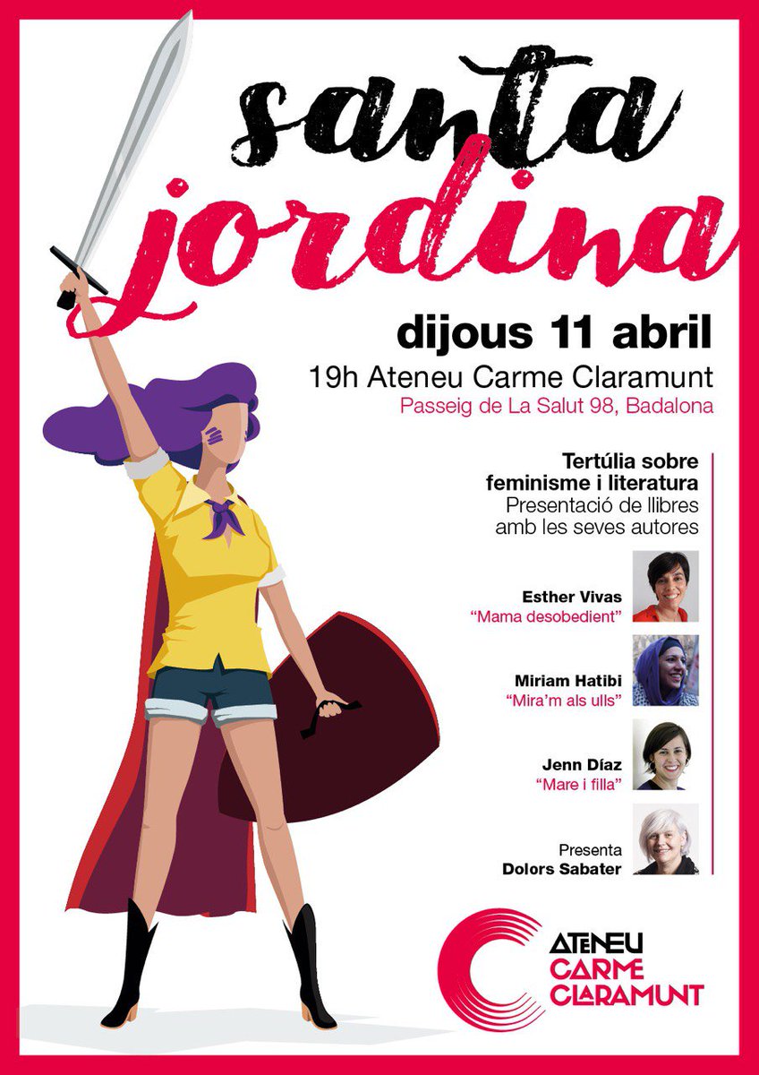 Aquest dijous a les 19h, per Santa Jordina, ens veiem a l'Ateneu per parlar de feminisme i literatura amb <a href="/miriamhatibi/">Míriam Hatibi</a>, <a href="/esthervivas/">Esther Vivas</a>, <a href="/JnnDiaz/">Jenn Díaz</a> i <a href="/mariadolorsa/">Dolors Sabater Puig</a>. #Badalona