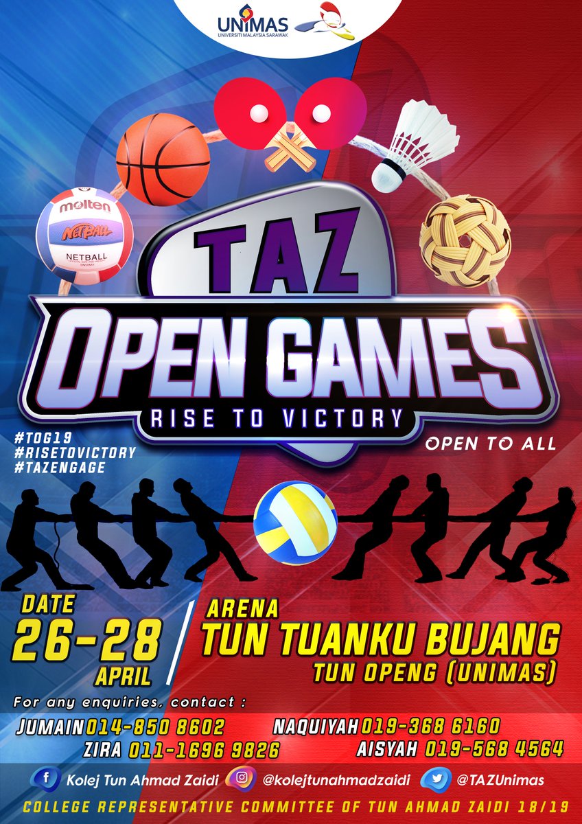 TAZUnimas's tweet photo. TAZ OPEN GAMES : RISE TO VICTORY 

Tarikh :  26-28 April 2019
Tempat : Arena Tun Tuanku Bujang Tun Openg (UNIMAS)
#ExcoSukanDanRekreasi
#EvolusiMahasiswaMenerajuiRevolusi https://t.co/NFzbWkK01F