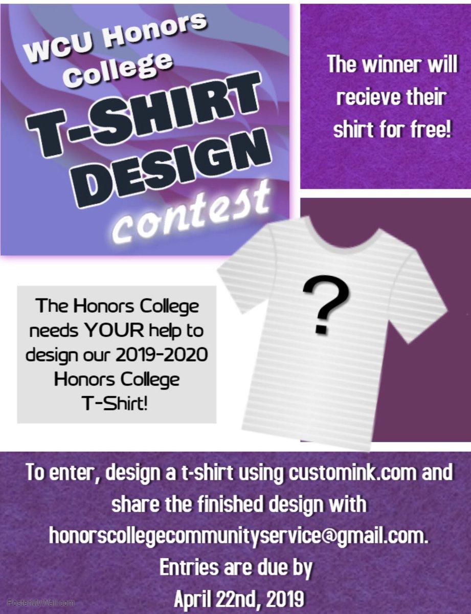 HonorsWCU's tweet photo. Want to win a free t shirt? Submit a design for the 2019-2020 honors college t shirt and if your design is chosen, we will give you your shirt for free! Designs are due April 22nd! https://t.co/JQUUUI4xN5