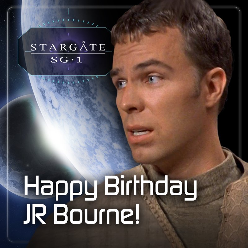 Happy Birthday JR Bourne, who played SG-1 s close friend, Martouf! 