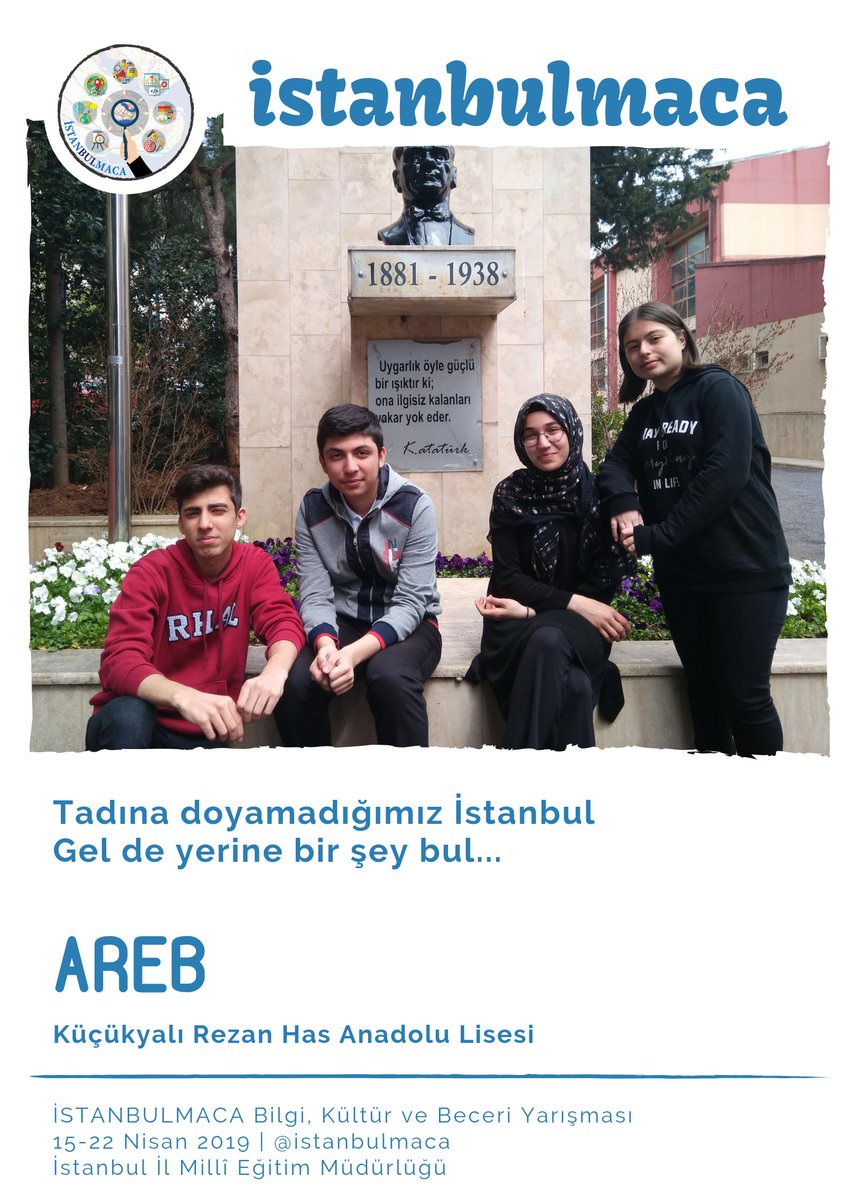 istanbulmaca's tweet photo. Küçükyalı Rezan Has Anadolu Lisesi

AREB

Sinem Ocak
Muhammet Emir Yıldız
Furkan Bağatur
Yaren Güneri

#istanbul #il #millî #eğitim #müdürlüğü
#istanbulmaca #bilgi #kültür ve #beceri #yarışması

@tcmeb
@memleventyazici
@OzilLevent
@istmemkultur https://t.co/fDJiNyXAbe