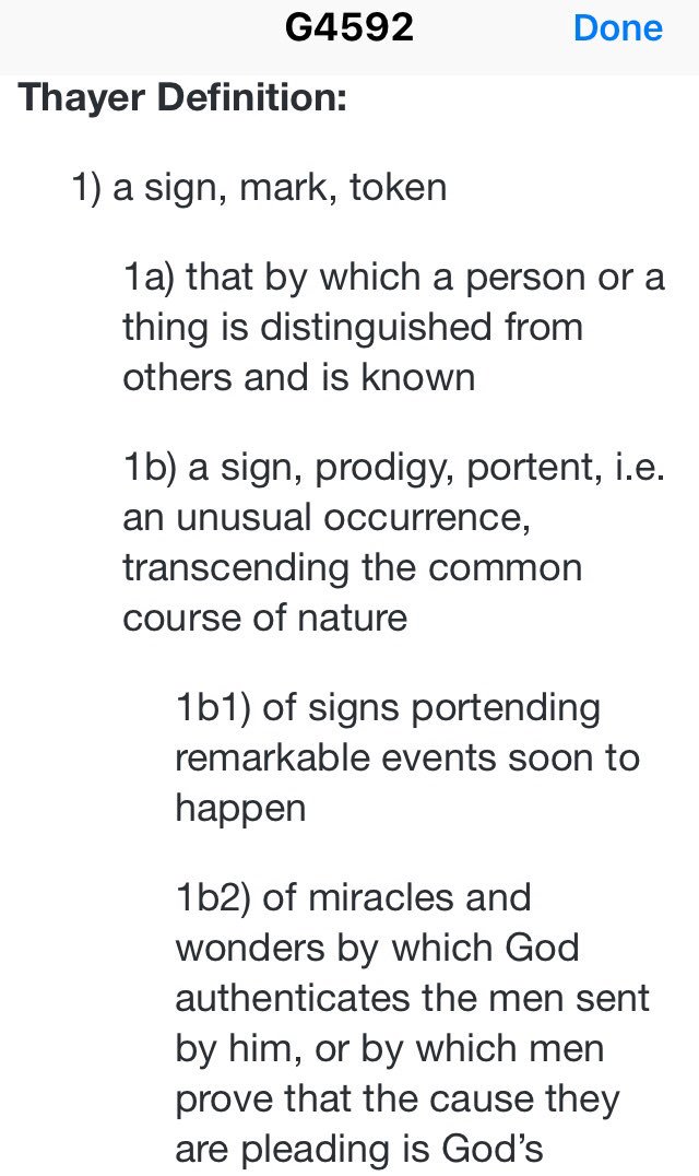 The word Sign in biblical Greek is the word Semeion, given the biblical dictionary number G4592 in the Strongs Bible Dictionary, and comes from word G4591. For reference the Thayer Bible Dictionary entry is also included. Semeion is a sign, mark, seal, miracles, or divine event