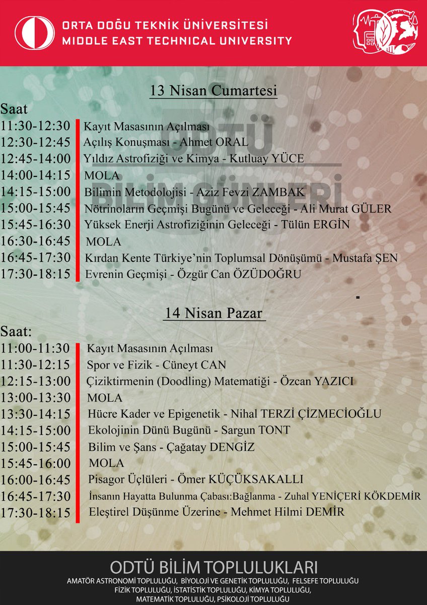 13-14 Nisan tarihlerinde gerçekleşecek olan ODTÜ Bilim Günleri etkinlik programı bu şekildedir.💫 Haftasonu görüşmek dileğiyle. ⏳Bilimle kalın! 🤚