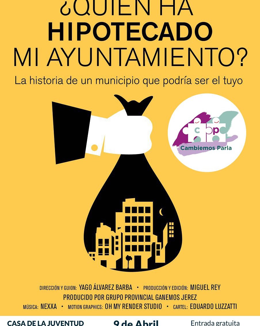 CambiemosParla's tweet photo. Recuerda, hoy mis vemos a partir de las 19.00h con la proyección del documental de @EconoCabreado y @GanemosJerez
#QuiénHaHipotecadoMiAyuntamiento
Te esperamos en @Juventud_Parla https://t.co/B11P6Qs6gc
