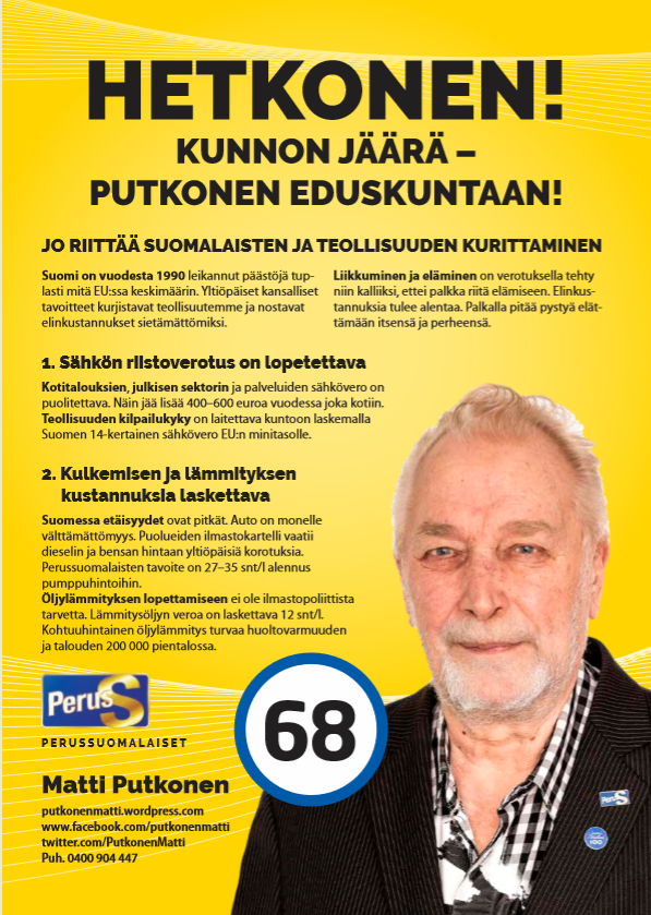 PutkonenMatti's tweet photo. Haluan #vaalit  jälkeen olla edelleen #työmies, Suomen kansan työmies; työskennellä Suomen kansalle eduskunnasta käsin - suomalaisten ja teollisuuden puolesta. Äänelläsi on väliä.
#suomitakaisin #jotainrajaa #persut #suomi #kunnonjäärä eduskuntaan #äänestä68 #etteiketuttaisi https://t.co/X96eRtcywu