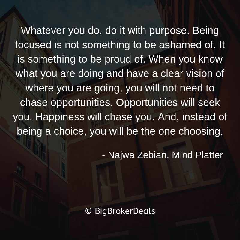 bigbrokerdeals's tweet photo. #thought1 - Don't do anything without a purpose..
.
. #realestate #realtor #realestateagent #home #property #investment #business #entrepremeur #success #money #realty #investor #broker #dreamhouse #motivation #inspiration #EmpowerRealEstate @bigbrokerdeals https://t.co/dTinRlOpdP