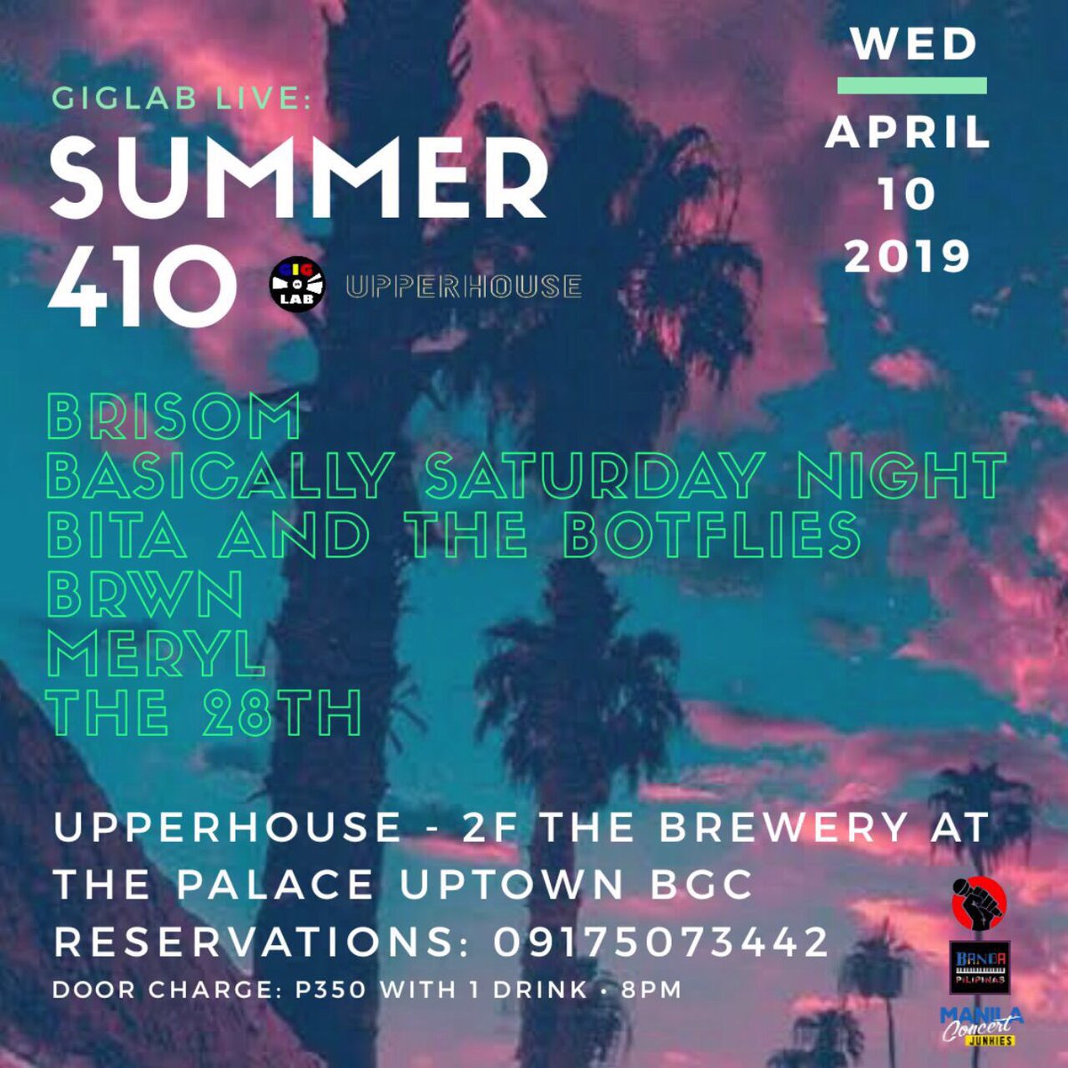 UpperhousePH's tweet photo. GigLab Live presents SUMMER 410 featuring Brisom, Basically Saturday Night, Bita and the Botflies, Brwn, Meryl, and The 28th! Catch them TOMORROW Wednesday, April 10.
For reservations 09175073442, door charge of P350
.
.
#UpperhousePH
#GigLabLive https://t.co/RwhaBHVVuc
