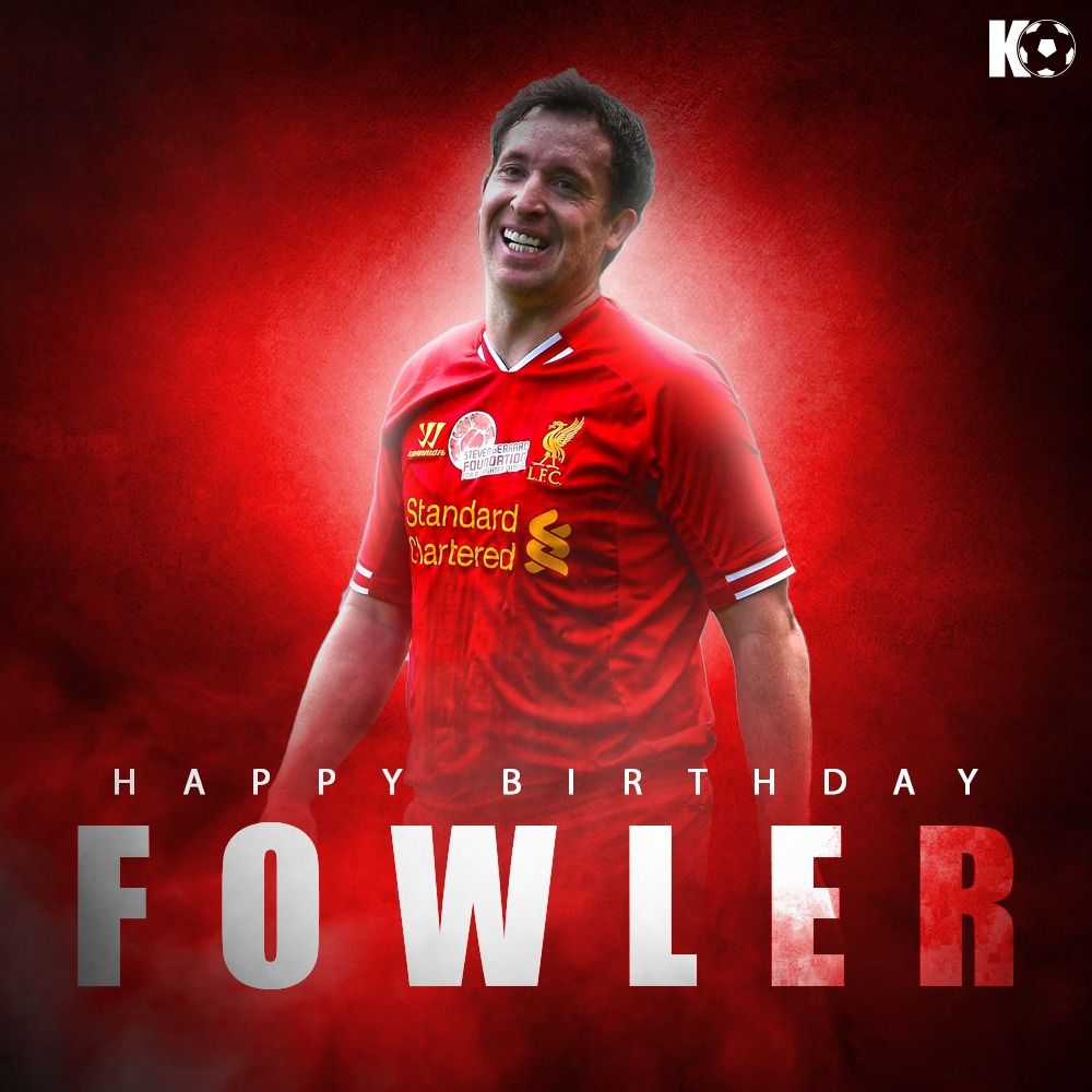 Join in wishing Liverpool legend Robbie Fowler a Happy Birthday! 