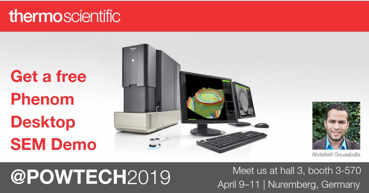 PhenomWorld's tweet photo. Meet us at #POWTECH2019 in Nuremberg, Germany. Thermo Scientific Desktop SEM specialist @Abdellatif will be present to answer all your questions.
Curious how #desktopSEM can help you optimize your analysis of powder and bulk solids? Find out at hall 3, boot 3-570. https://t.co/hNeTBs11kl