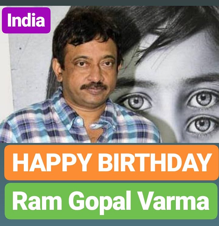 HAPPY BIRTHDAY Ram Gopal Varma 