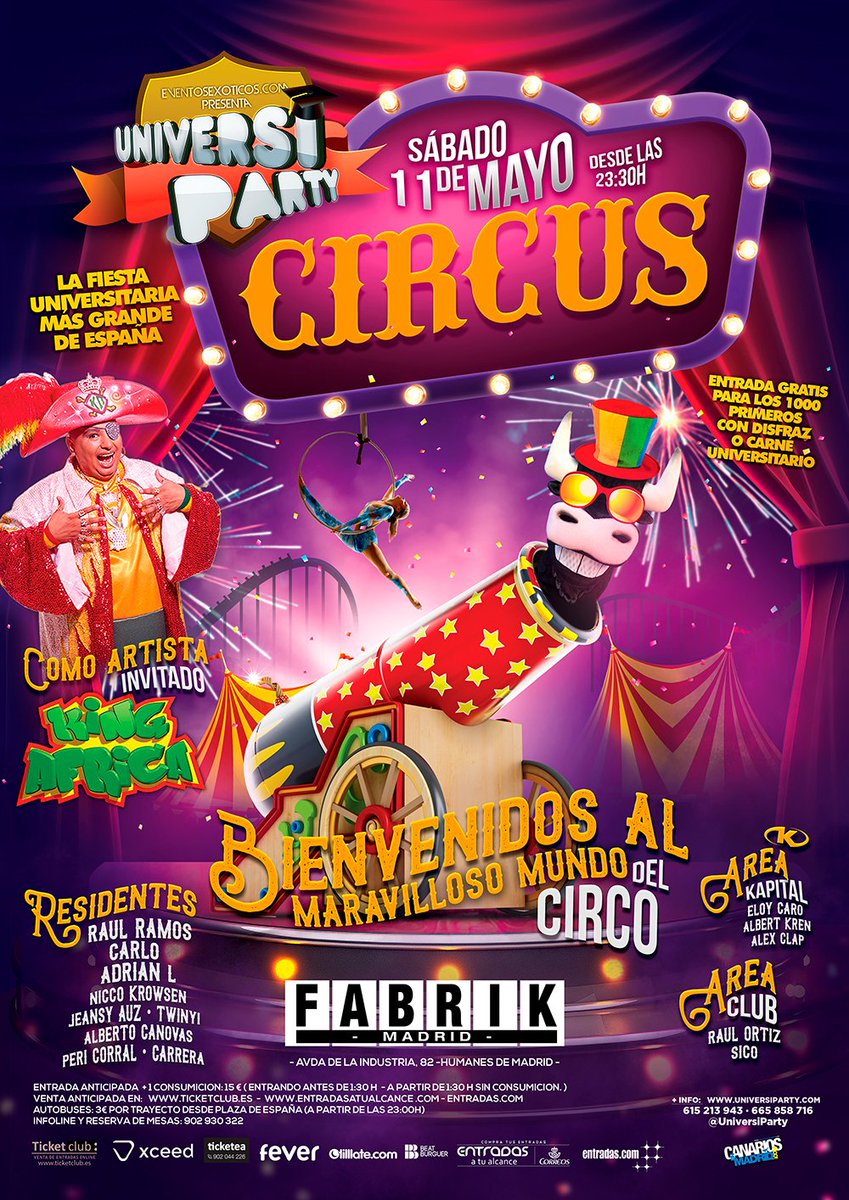 #UniversiParty 🎪CIRCUS 🎪 con <a href="/KingAfricaOfc/">King Africa</a>
El Sábado 11 de Mayo llega la UniversiParty más divertida del año a #Fabrik
El "MÁS DIFÍCIL TODAVÍA"
¿Imaginas bailar "Paquito el chocolatero" disfrazado de payaso? 🤣🤡

ENTRADAS ANTICIPADAS y reservados ya a la venta al 615 213 943