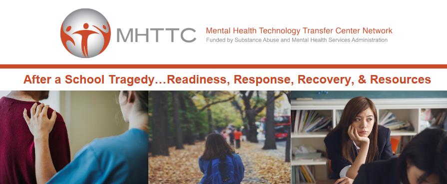 nctsn's tweet image. After a #School Tragedy… This resource from @SAMHSAgov’s National #MentalHealth Technology Transfer Center (#MHTTC) will help schools better support #students and #families in the aftermath of #violence and #trauma. Download here: bit.ly/2uQ3zPl