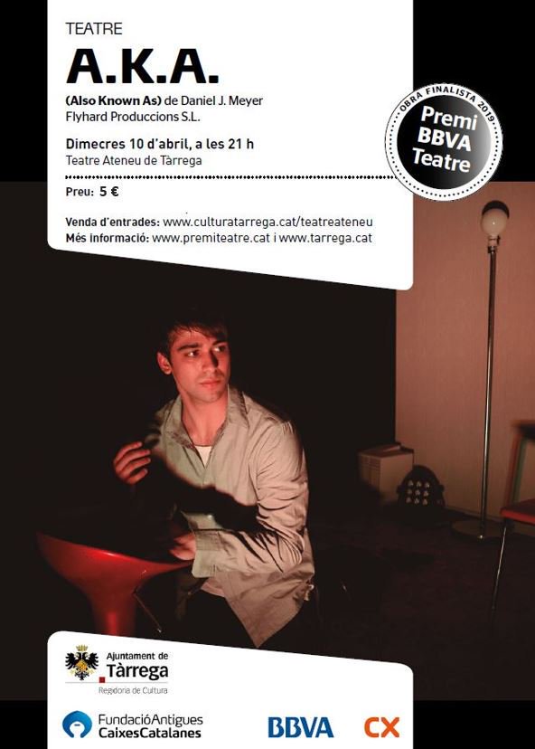 SalaFlyhard's tweet photo. @AkaBcn és una de les finalistes dels Premis de teatre BBVA @PTeatre i dimecres arriba a Tàrrega #PremisBBVA #GiraAKA
🗓 10/04
⏰ 21 h
📍 Teatre Ateneu #Tàrrega
Una obra de @danijmeyer dirigida per @montserodriguez i interpretada per @salazaralbert95 https://t.co/rBApJrooPt