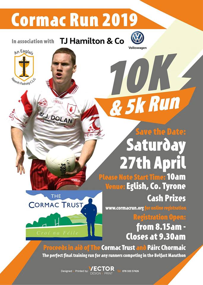 Cormac Run 2019 will take place on Saturday 27th April in Eglish. 
Online registration is at cormacrun.org #cormacrun
<a href="/EglishGAC/">Eglish GAC</a>