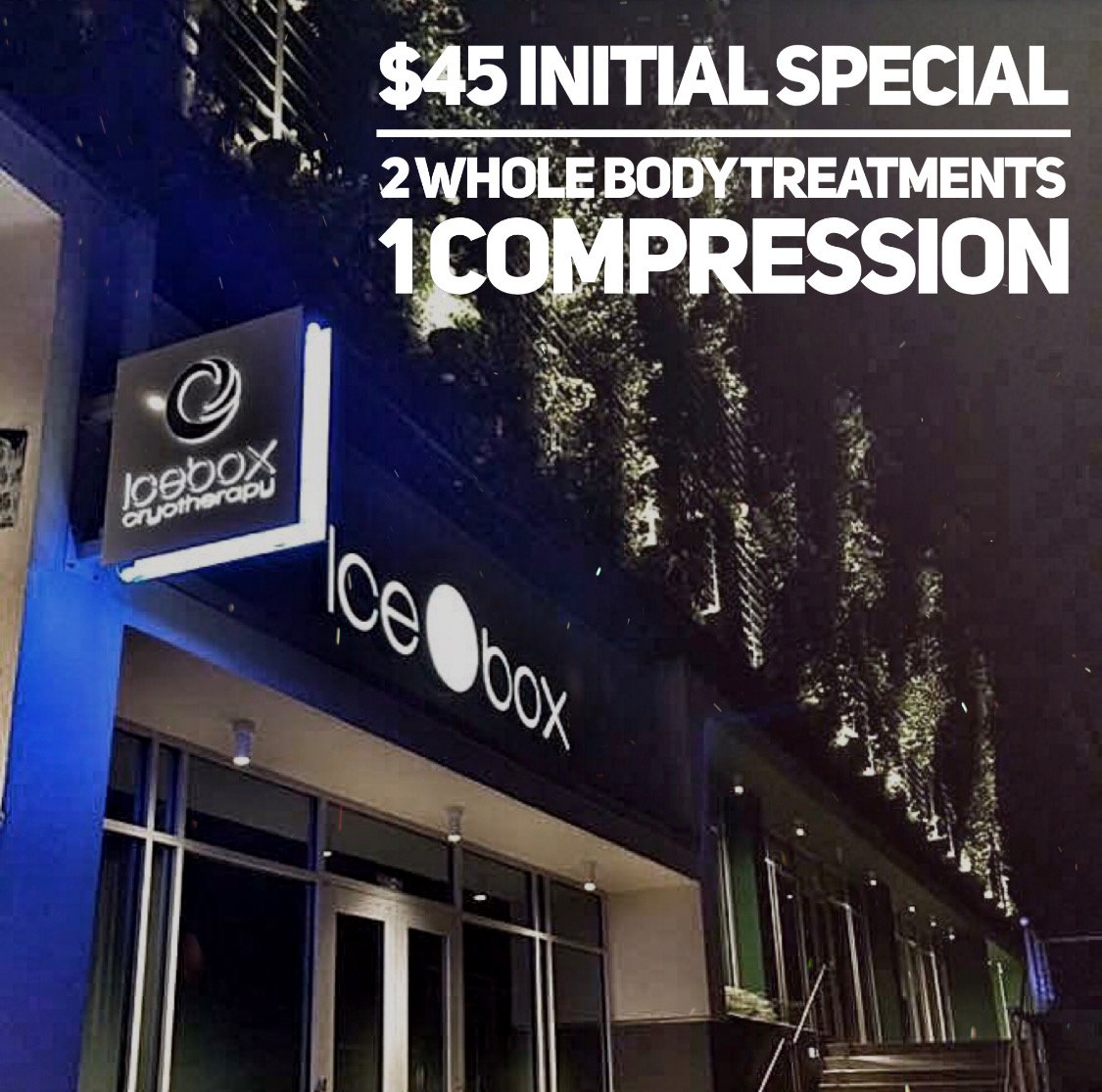 $45 for our Initial Jump Start Special! New clients only. 
2 Whole Body Cryotherapy 
1 Compression Treatment
Visit iceboxtherapy.com to get started. 
#iceboxstudios #Cryotherapy #jumpstart