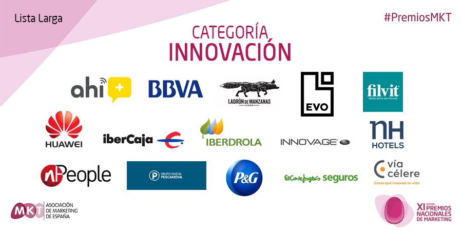 AMKT_es's tweet photo. #PremiosMKT Categoría #Innovación / Lista Larga 🏆
@GrupoAhimas @bbva @LadronManzanas @EVObanco #Filvit @HuaweiMobileESP @ibercaja @iberdrola #Innovage @nhhotelses @nPeople_Madrid @PescanovaCorp @PG_Espana @ECISeguros @viacelere
Todos los seleccionados👉 https://t.co/7XQGXK4XDh https://t.co/VuZezNPjHo