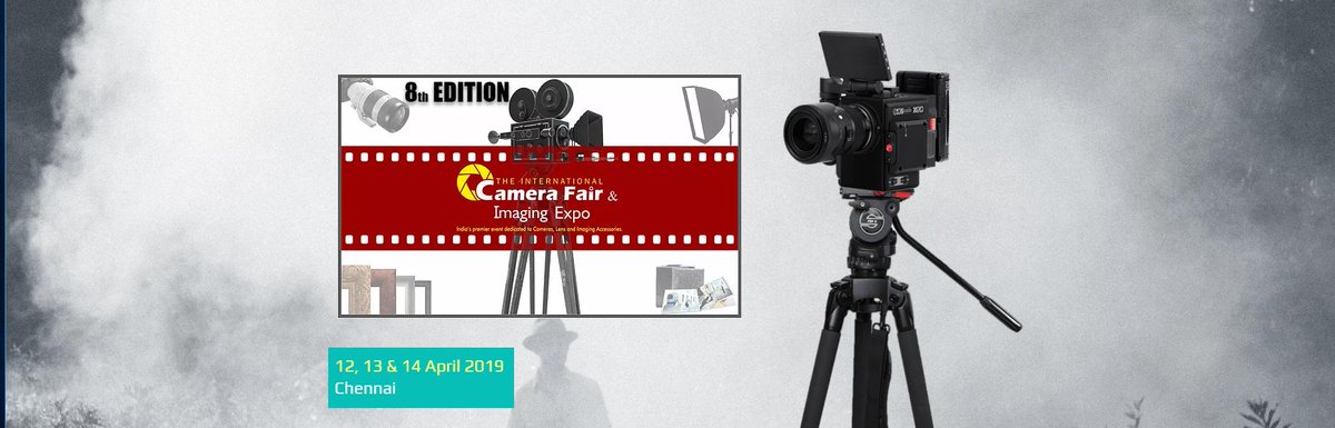 camara fair & imaging expo  
in #Chennai  #India 
for more information =camerafair.info
date =12-13-14 /04/2019