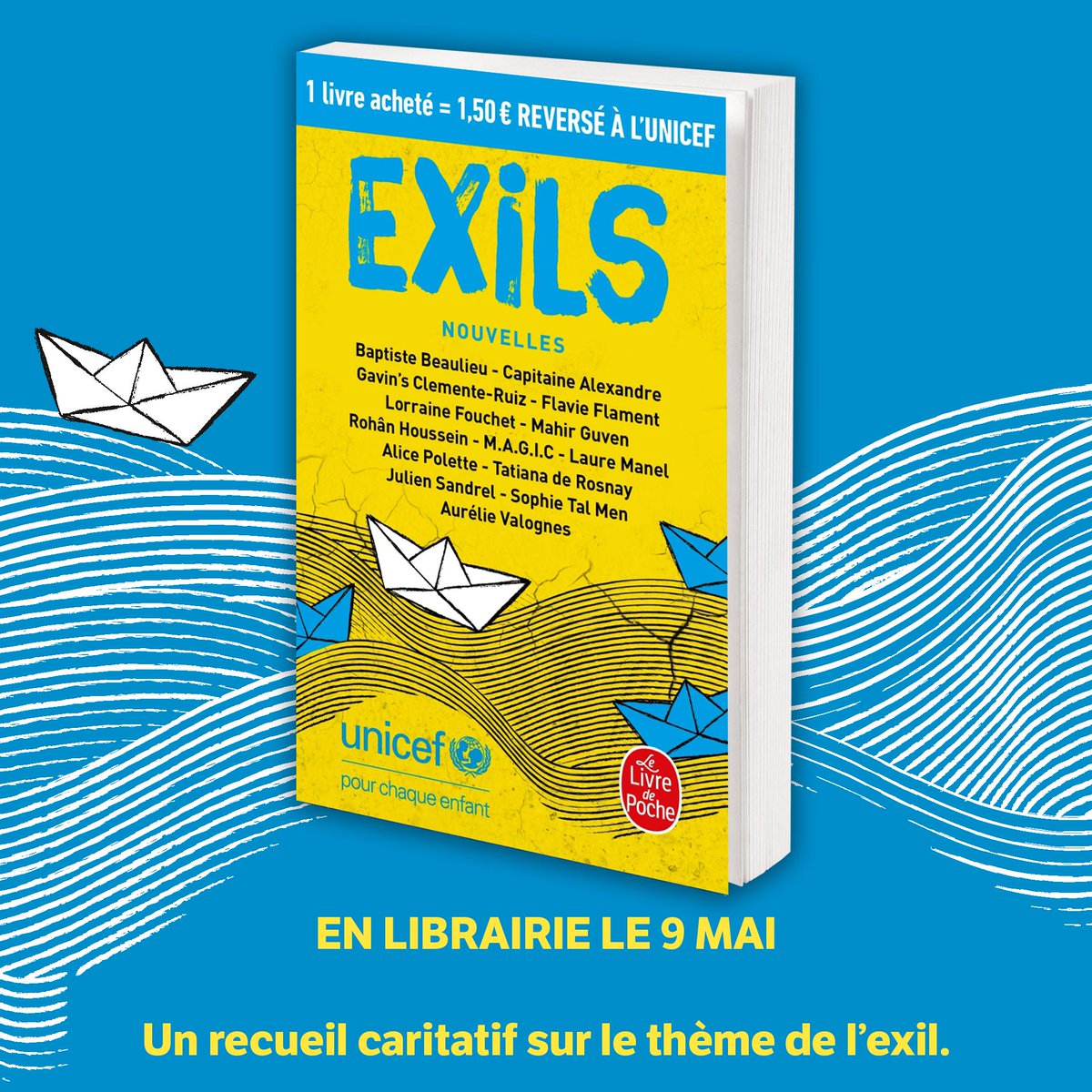 Rendez-vous le 09 mai avec <a href="/UNICEF_france/">UNICEF France</a> pour découvrir "Exils", un recueil de textes émouvants composé de nouvelles d’auteurs et d’artistes slameurs. Un recueil caritatif sur le thème de l'exil. 14 auteurs engagés. 14 plumes inspirées et poétiques. 14 histoires poignantes.
