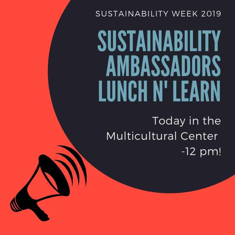 Are you apart of a club that wants to learn about sustainability? Stop by the Multicultural Center to learn about how the Sustainability Ambassadors can help you and your club!