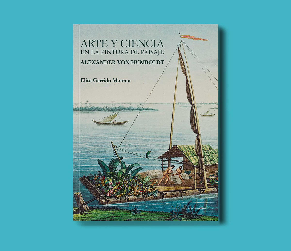 Principia_io's tweet photo. Este jueves (19h), @CienciaconArte presenta «Arte y Ciencia en la pintura de paisaje: Alexander von Humboldt (Ed. Doce Calles)» en una mesa redonda en la Residencia de Estudiantes (C/Pinar, 21-23). Lo celebramos regalando un ejemplar entre quienes hagáis RT de aquí al viernes 😉 https://t.co/0Kq5i8u3x7