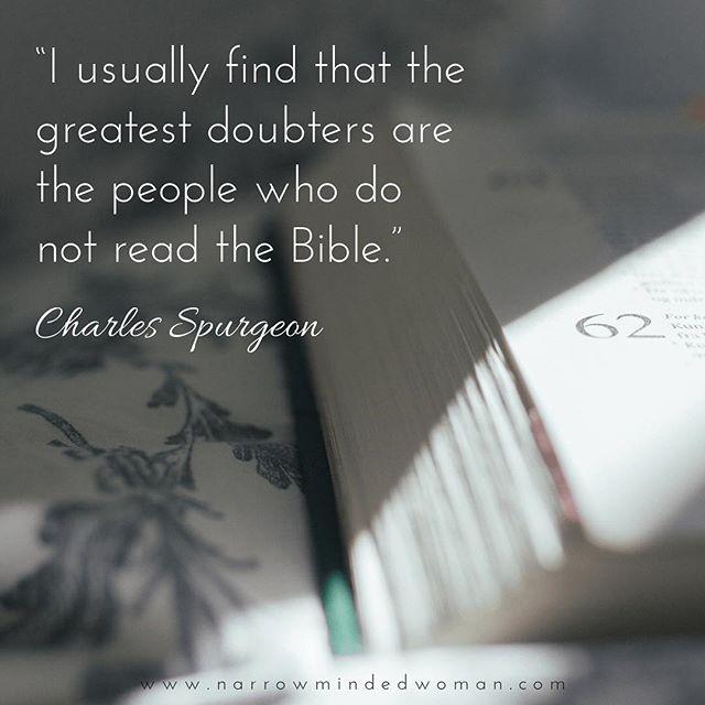 NarrowMindWoman's tweet image. “I usually find that the greatest doubters are the people who do not read the Bible.” ~ Charles Spurgeon
•
•
•
#doubt #doubter #bible #scripture #godsword #wordofgod #charlesspurgeon #christianity #christianliving #christianlife