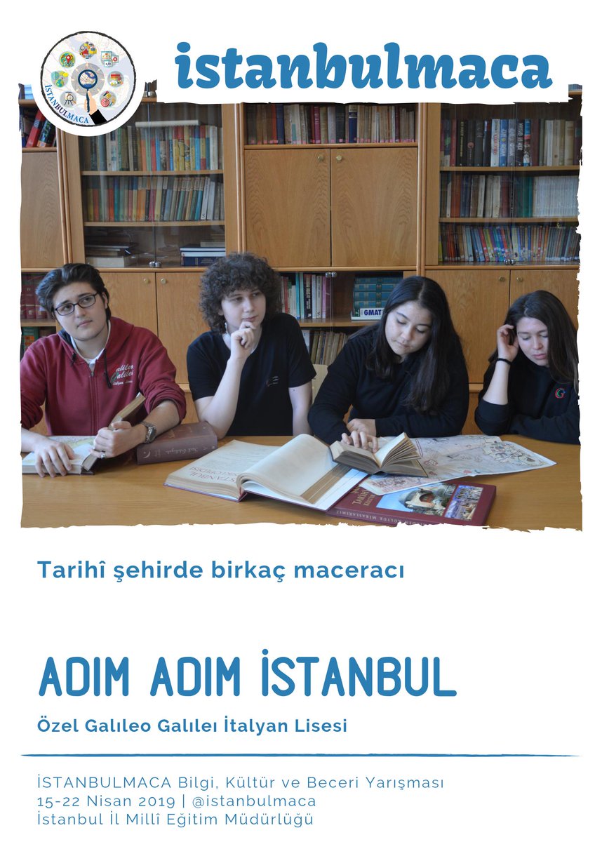 istanbulmaca's tweet image. Özel Galileo Galilei İtalyan Lisesi

ADIM ADIM İSTANBUL

Emre Çatay
Arda Berkay Ünlü
Ege Ovacıklı
Zeynep İpek Özkan

#istanbul #il #millî #eğitim #müdürlüğü
#istanbulmaca #bilgi #kültür ve #beceri #yarışması

@tcmeb
@memleventyazici
@OzilLevent
@istmemkultur